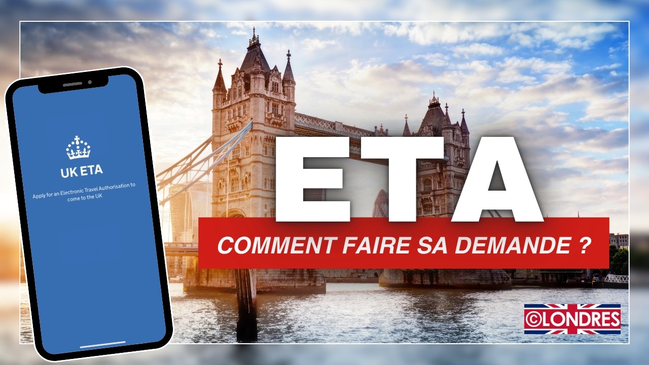 L'autorisation de voyage ETA : tout ce qu'il faut savoir pour voyager au Royaume-Uni